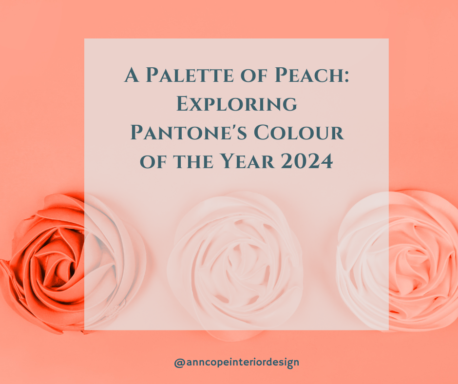 Pantone 2024 Peach Blog By Ann Cope Interior Design